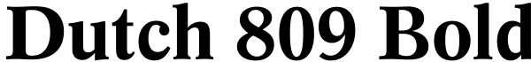 Dutch 809 Bold Font