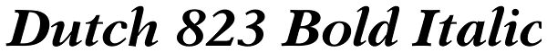 Dutch 823 Bold Italic Font