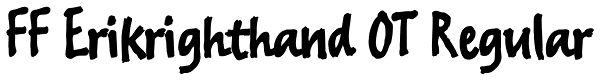 FF Erikrighthand OT Regular Font