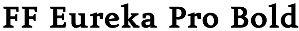 FF Eureka Pro Bold Font