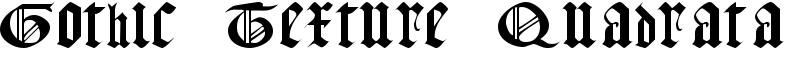 Gothic Texture Quadrata Font