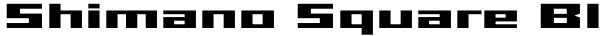 Shimano Square Black Font