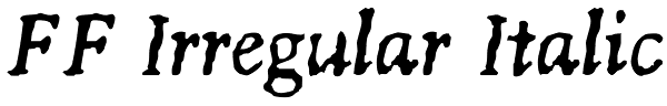 FF Irregular Italic Font