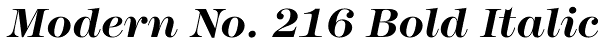 Modern No. 216 Bold Italic Font