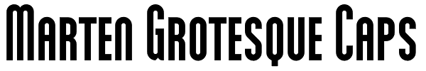 Marten Grotesque Caps Font