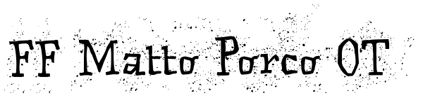 FF Matto Porco OT Font