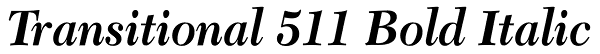 Transitional 511 Bold Italic Font