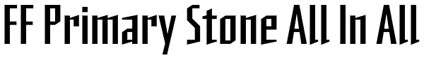 FF Primary Stone All In All Font