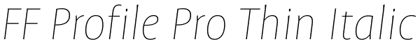 FF Profile Pro Thin Italic Font