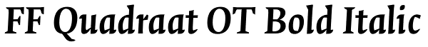 FF Quadraat OT Bold Italic Font