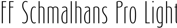 FF Schmalhans Pro Light Font