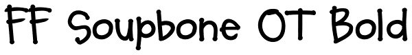 FF Soupbone OT Bold Font