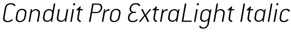 Conduit Pro ExtraLight Italic Font