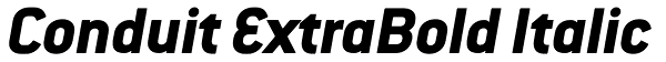 Conduit ExtraBold Italic Font