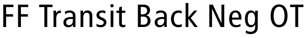 FF Transit Back Neg OT Font