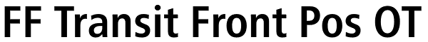 FF Transit Front Pos OT Font