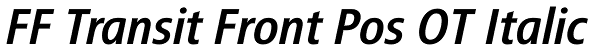 FF Transit Front Pos OT Italic Font