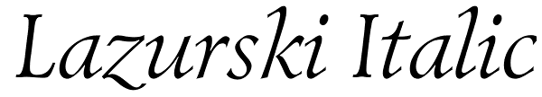 Lazurski Italic Font