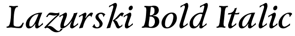 Lazurski Bold Italic Font