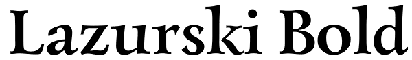 Lazurski Bold Font