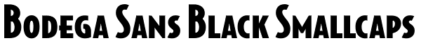 Bodega Sans Black Smallcaps Font