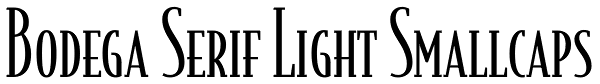 Bodega Serif Light Smallcaps Font