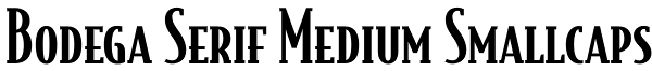 Bodega Serif Medium Smallcaps Font