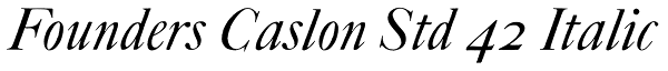 Founders Caslon Std 42 Italic Font