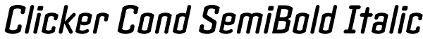 Clicker Cond SemiBold Italic Font