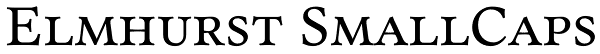 Elmhurst SmallCaps Font