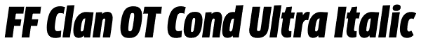 FF Clan OT Cond Ultra Italic Font