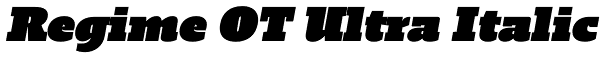 Regime OT Ultra Italic Font