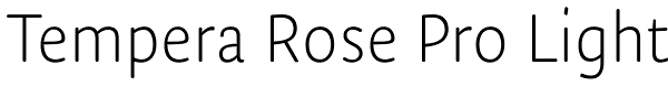 Tempera Rose Pro Light Font