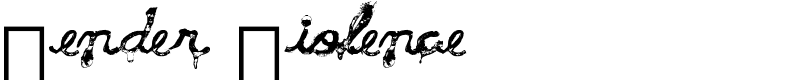 Gender Violence Font