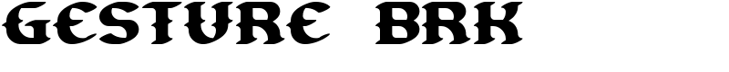 Gesture BRK Font