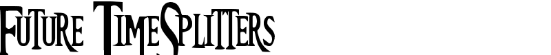 Future TimeSplitters Font