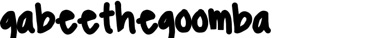 gabeethegoomba  Font