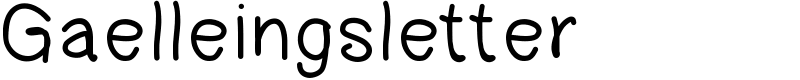 Gaelleingsletter Font