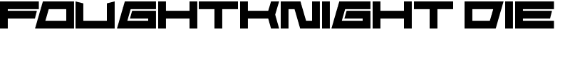 FoughtKnight Die Font