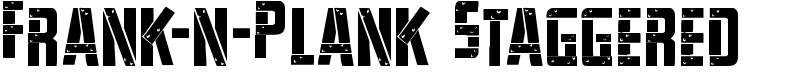 Frank-n-Plank Staggered Font