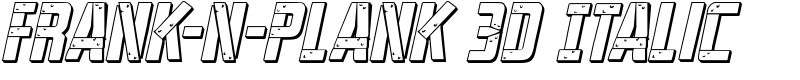 Frank-n-Plank 3D Italic Font