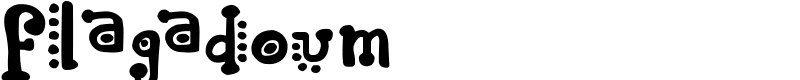 Flagadoum Font