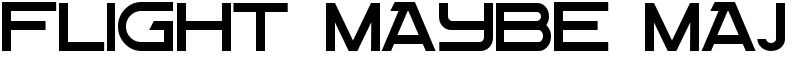 Flight mAybe Maj Font