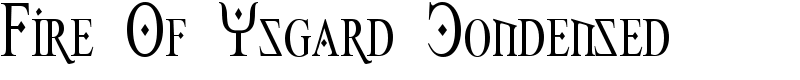 Fire Of Ysgard Condensed Font