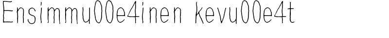 Ensimmu00e4inen kevu00e4t Font