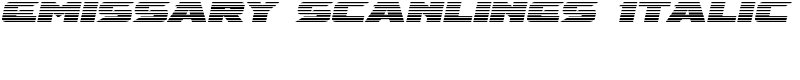 Emissary Scanlines Italic Font