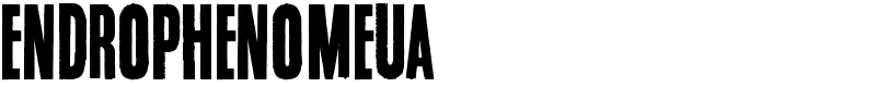 Endrophenomeua Font