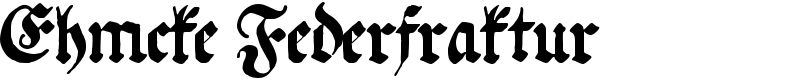 Ehmcke Federfraktur Font