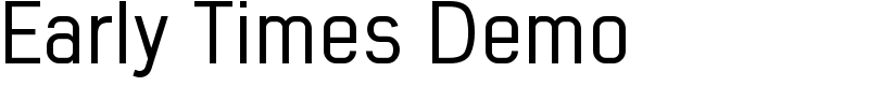 Early Times Demo Font