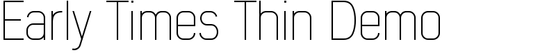 Early Times Thin Demo Font